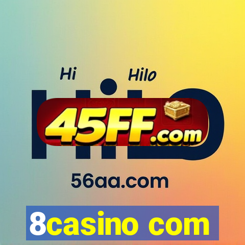 8casino com
